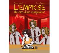L'emprise Histoire d'une manipulation - Fiamma Luzzati - Dunod - broché - Bande dessinée