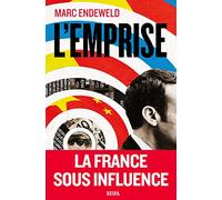 L'emprise - La France Sous Influence