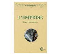 L'emprise - La Perversion Du Lien