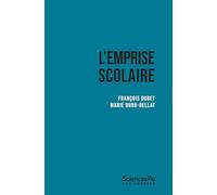 L'emprise Scolaire - Quand Trop D'école Tue L'éducation