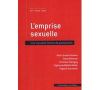 L'emprise sexuelle: Une nouvelle forme de possession