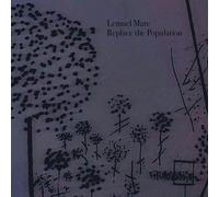 Lemuel Marc – Replace the Population – CD