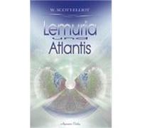Lemuria und Atlantis Scott-Elliot, W. (Auteur)