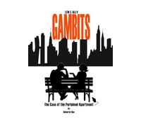Len & Ally: Gambits: The Case of the Purloined Apartment