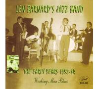 Len Barnard's Jazz Band – Les premières années 1952–54 – GHB