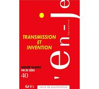 L'en-Je lacanien 40 - Transmission et invention