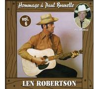 Len Robertson - Hommage a Paul Brunelle 6 [Import]