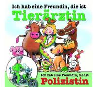 Lena Beyer Ich hab eine Freundin, die ist Tierärztin (CD)