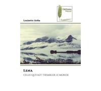 Lena Celle qui fait trembler le monde - Louisette Ateba - Muse Editions - Poche - Roman