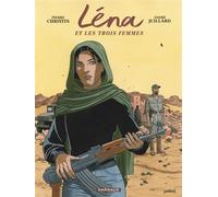 Léna - Léna et les trois femmes - André Juillard - Dargaud - cartonné - Bande dessinée