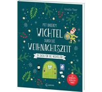 Lena Maria Bell Mit unserem Wichtel durch die Weihnachtszeit: 24 Ideen f (Poche)