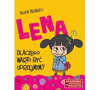 Lena Pourquoi est-il important d'être poli ?