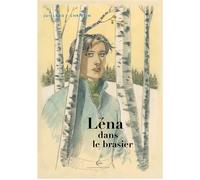 Léna - Tome 3 - Léna dans le brasier - André Juillard - Dargaud - relié - Bande dessinée