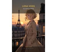 Lena Voss: Das Lächeln der Schlange