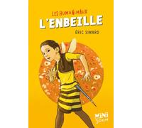 L'enbeille - Les humanimaux - Eric Simard - Syros Jeunesse - broché - Roman junior dès 9 ans