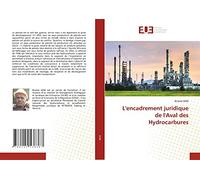 L'encadrement juridique de l'Aval des Hydrocarbures