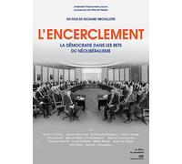 L'encerclement - La Démocratie Dans Les Rets Du Néolibéralisme