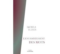 L'enchantement des mots