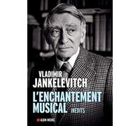 L'Enchantement musical: Ecrits 1929-1983