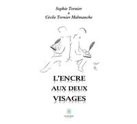 L'encre aux deux visages - Sophie Tornier et Cécile Tornier Malmanche - Le Lys Bleu - broché - Poésie