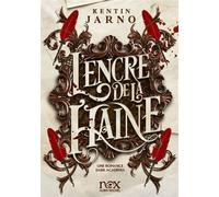 L'Encre de la haine - Kentin Jarno - Albin Michel - ebook (ePub) - Roman