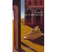 L'Encre de la mélancolie - Jean Starobinski - Seuil - broché - Essai