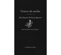 L'encre de seiche, dix façons de la préparer Karim Haïdar (Auteur), Zeina Abirached (Auteur)
