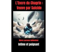 L'Encre du Chagrin : Veuve par Suicide