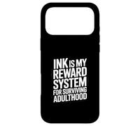 L'encre est Mon système de récompense pour Avoir survécu à Un Tatouage à l'âge Adulte Coque pour iPhone 17 Pro Max