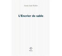 L'Encrier de sable - Sandy Jude Walker - P.o.l. - broché - Roman