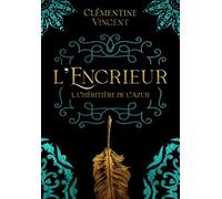 L'Encrieur: Tome 1 - L'héritière de l'Azur