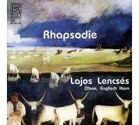 Lencses,Lajos - Rhapsodie-Werke Für Oboe & Englischhorn [Import]