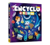 L'Encyclo animée des Incollables - Play Bac Éditions - Play Bac Eds - cartonné - Document jeunesse