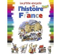 L'encyclo illustrée de l'histoire de France