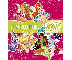 L'encyclo-magie WinX: Tout ce que tu as toujours voulu savoir sur les WinX !