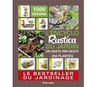 L'encyclo Rustica du jardin en geste par geste - Daniel Brochard - Rustica - cartonné - Guide