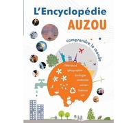 L'encyclopédie Auzou - Comprendre Le Monde