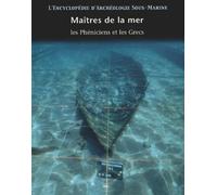 L'encyclopédie d'archéologie sous-marine, tome 2 : Les Grecs et les Phéniciens