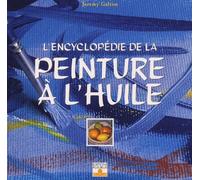 L'Encyclopédie de la peinture à l'huile