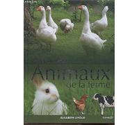 L'ENCYCLOPEDIE DES ANIMAUX DE LA FERME