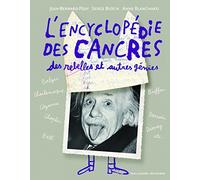 L'encyclopédie des cancres, des rebelles et autres génies