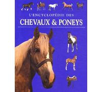 L'encyclopédie des chevaux et poneys