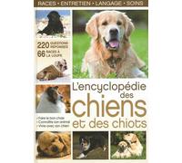 L'encyclopédie des chiens et des chiots