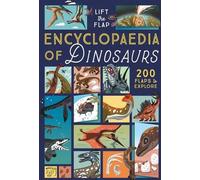 L'encyclopédie des dinosaures à soulever et à rabattre