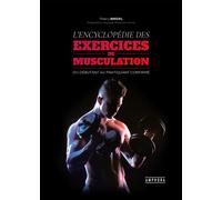 L'encyclopédie des exercices de musculation Du débutant au pratiquant confirmé - Thierry Bredel - Amphora - broché - Guide