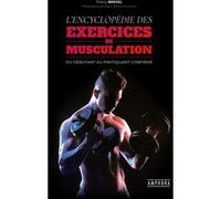 L'encyclopédie des exercices de musculation Thierry Bredel (Auteur)