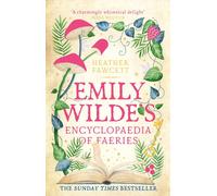 L'encyclopédie des fées d'Emily Wilde