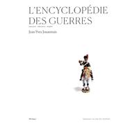 Jean-Yves Jouannais – L'Encyclopédie des guerres – Obsession, Fabulation, Enquête