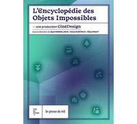 L'Encyclopédie des Objets Impossibles - Saul Pandelakis - Presses Du Reel - broché - Dictionnaire et encyclopédie
