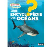 Mon encyclopédie des océans - Steve Setford - Nathan - cartonné - Document jeunesse